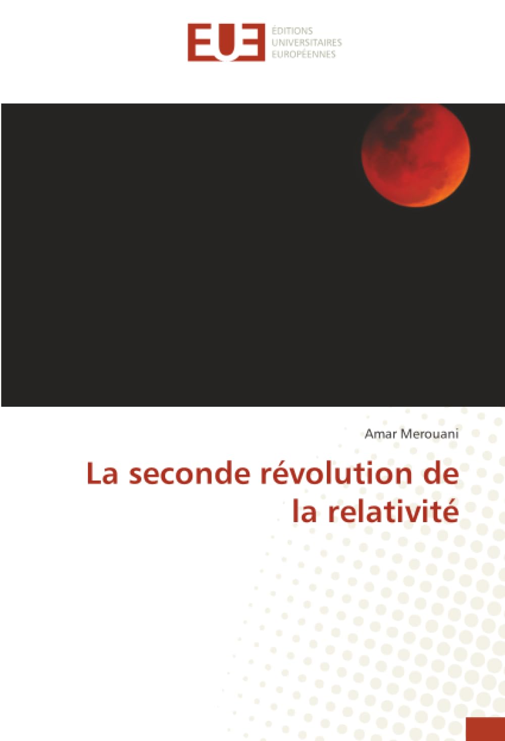La seconde révolution de la relativité