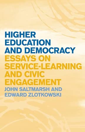 Higher Education and Democracy: Essays on Service-Learning and Civic Engagement-Wow! eBook