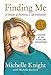 Finding Me: A Decade of Darkness, a Life Reclaimed: A Memoir of the Cleveland Kidnappings