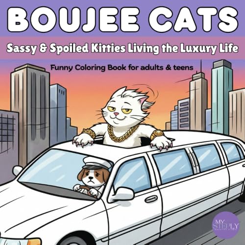 BOUJEE CATS: Sassy & Spoiled Kitties Living the Luxury Life - Funny Coloring Book for adults & teens image 2