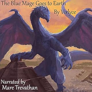 The Blue Mage Goes to Earth Audiolibro Por Virlyce arte de portada