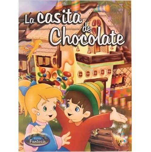 Casita De Chocolate (Coleccion Rincon Fantasia) [Spanish] 9506031541 Book Cover