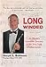 Long Winded: An Oboist's Incredible Journey to the New York Philharmonic