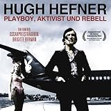aktivista  Hugh Hefner - Playboy, Aktivist und Rebell