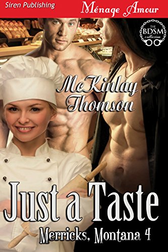 Just a Taste [Merricks, Montana 4] (Siren Publishing Menage Amour)