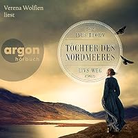 Töchter des Nordmeeres – Livs Weg Hörbuch