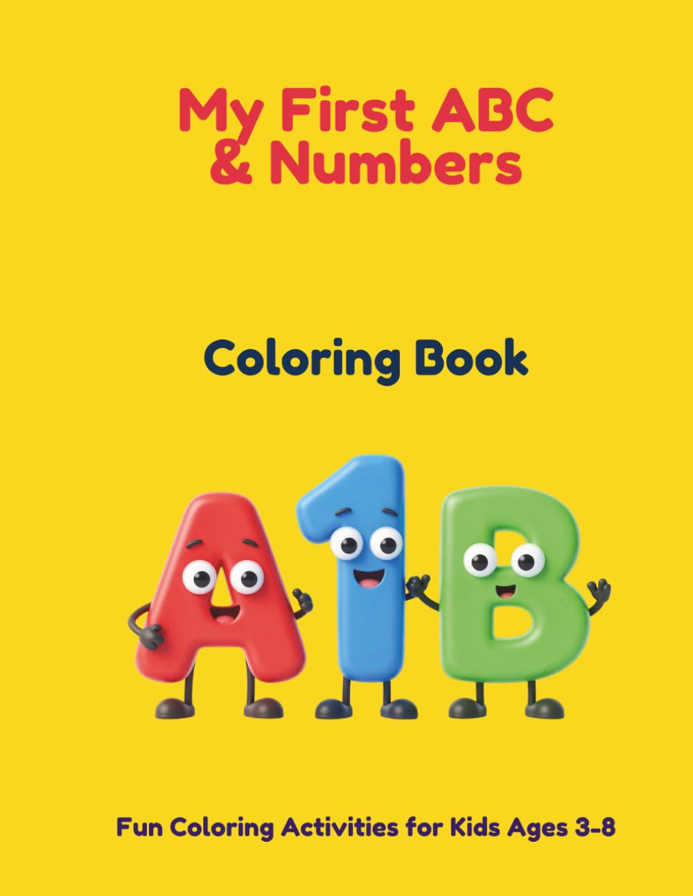 My First ABC & Numbers Coloring Book