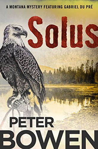 Solus (The Montana Mysteries Featuring Gabriel Du Pré Book 15) book cover