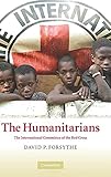 The Humanitarians: The International Committee of the Red Cross