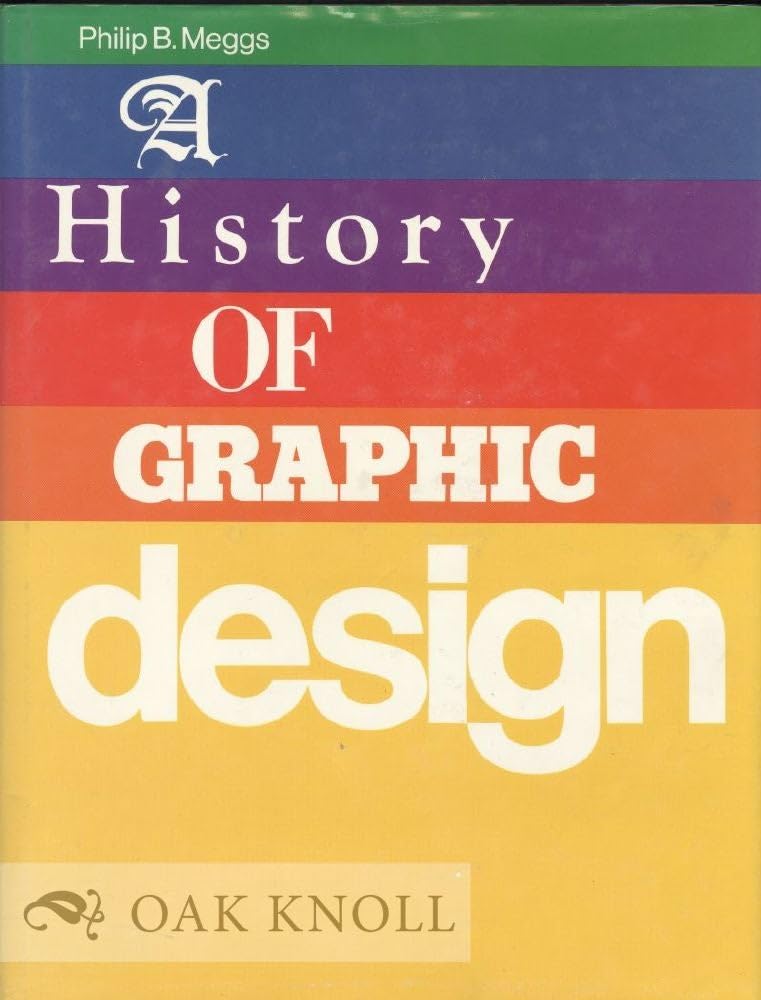 A History of Graphic Design Hardcover – Import, January 1, 1983