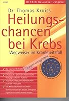 Heilungschancen bei Krebs 3776624043 Book Cover