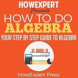 How to Do Algebra