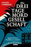 Cover zum Buch Die Dreitagemordgesellschaft: Agatha ...