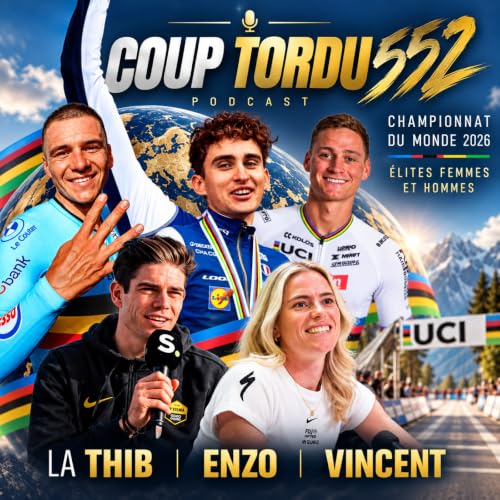 COUP TORDU 552 : CHAMPIONNAT DU MONDE 2026 FEMMES ET HOMMES LA GRANDE PREVIEW
