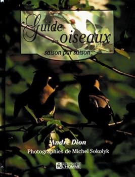Hardcover Guide des oiseaux saison par saison [French] Book