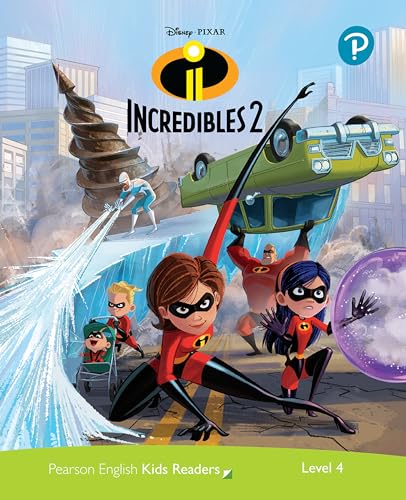 The incredibles 2. Level 4. Con espansione online (Pearson English Kids Readers)