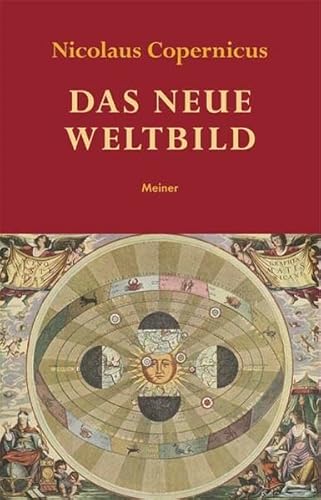 Das neue Weltbild: Sonderausgabe der Philosophischen Bibliothek