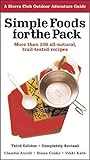 Simple Foods for the Pack: More than 200 all-natural, trail-tested recipes (Sierra Club Outdoor Adventure Guide)