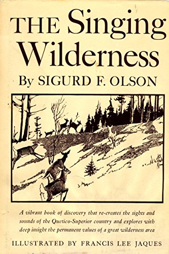 Singing Wilderness Olson Sigurd F Amazon Com