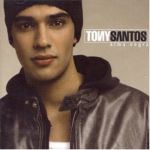 Alma Negra [Audio CD] Santos, Tony