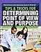 Tips & Tricks for Determining Point of View and Purpose (The Common Core Readiness Guide to Reading)