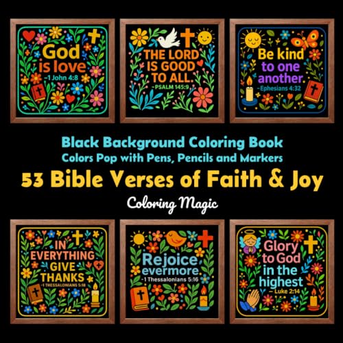 53 Bible Verses of Faith &amp; Joy (A Year-Long Devotional Coloring Journey): Teens and Adults Coloring Book | Scratch Style Art on Black Background | ... (Christian Devotional Coloring Series)