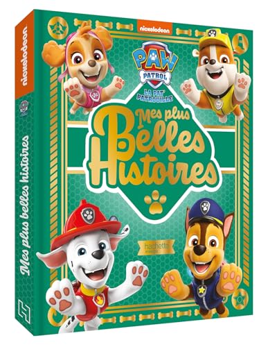 Pat' Patrouille - Mes plus belles histoires (édition 2024): Recueil d'histoires