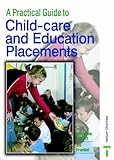 A Practical Guide to Childcare and Education Placements