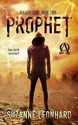 Prophet: A Post-Apocalyptic Thriller (Goliath Code Book 2) by [Suzanne Leonhard]