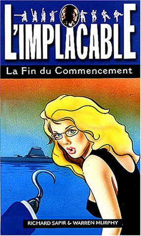 L'Implacable, numéro 128 : Le Fin du commencement