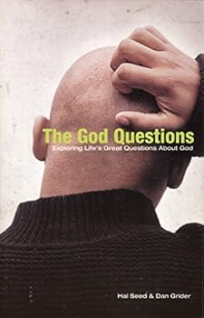 Paperback The God Questions: Exploring Life's Great Questions About God Book