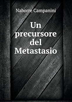 Paperback Un precursore del Metastasio [Italian] Book