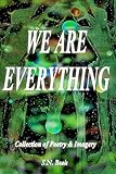 We Are Everything