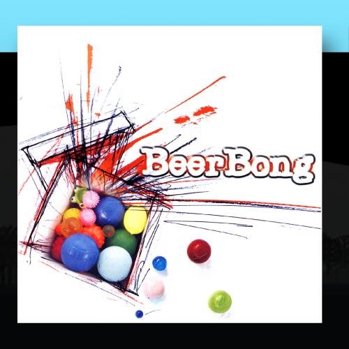 Beer Bong Beer Bong Music