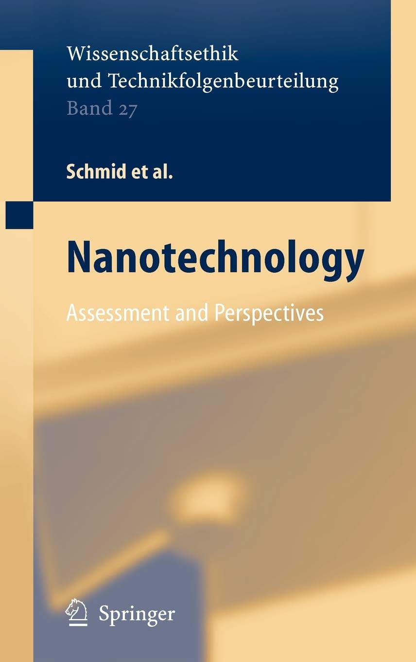 Nanotechnology: Assessment and Perspectives