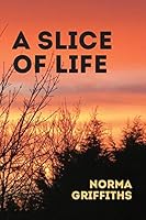 A Slice of Life 1785074679 Book Cover