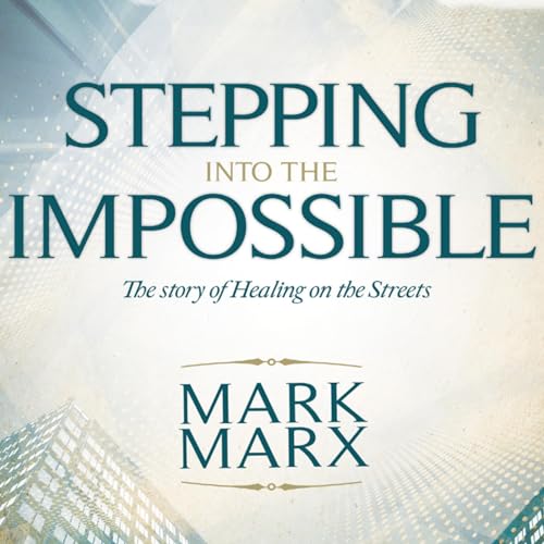 Stepping into the Impossible by Mark Marx episode artwork