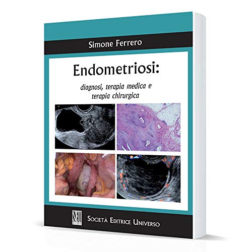 Endometriosi: diagnosi, terapia medica e terapia chirurg