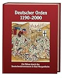  Deutscher Orden 1190-2000: Ein Führer durch das Deutschordensmuseum in Bad Mergentheim