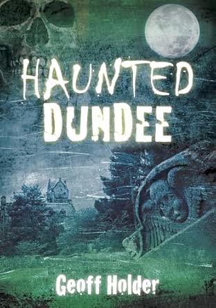 Haunted Dundee book cover