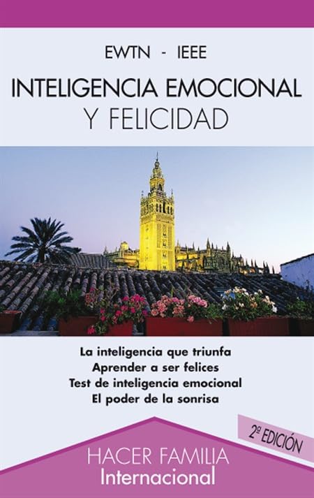 Inteligencia emocional y felicidad (Hacer Familia)
