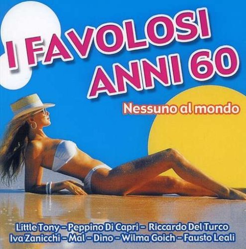 I Favolosi Anni 60 [Audio CD]