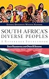 South Africa's Diverse Peoples: A Reference Sourcebook (Ethnic Diversity Within Nations)