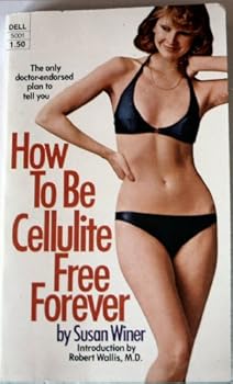 Unknown Binding How to be cellulite-free forever Book