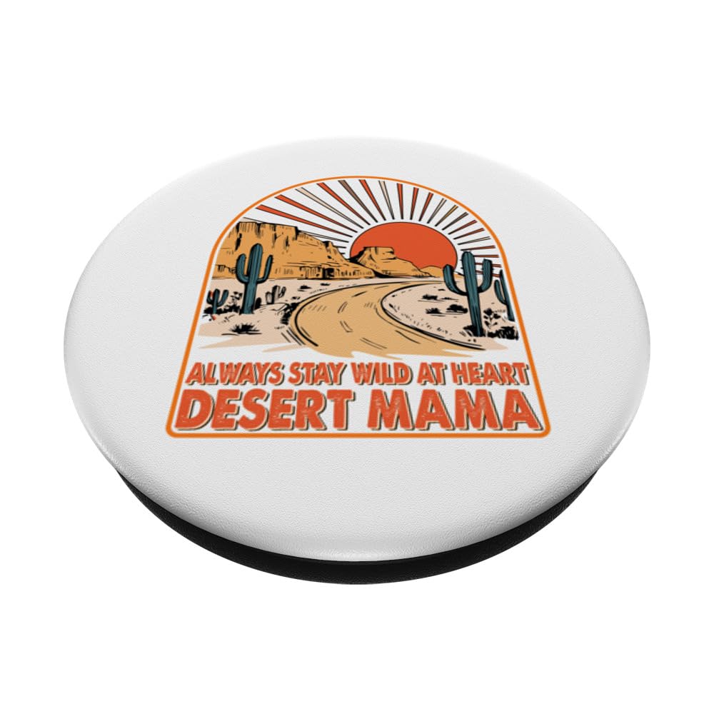 Always Stay Wild At Heart Desert Mama PopSockets Swappable PopGrip, Black - Image 2