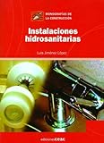  Instalaciones hidrosanitarias (Monografía de la construcción)