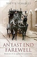 An East End Farewell 1471136965 Book Cover