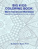 Big Kids Coloring Book: More Advanced Mandalas: Single-sided Pages for Wet Media – Markers, Gel Pens, and Paints