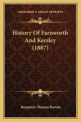 History Of Farnworth And Kersley (1887)