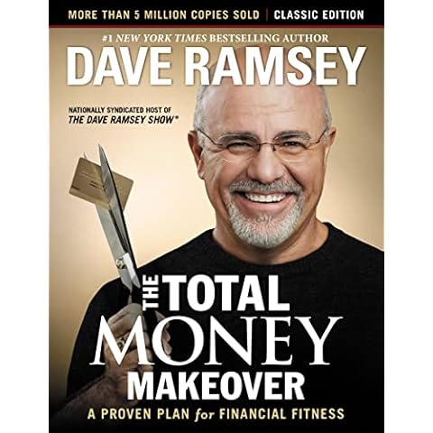 The Total Money Makeover: Classic Edition: A Proven Plan for Financial Fitness Cover